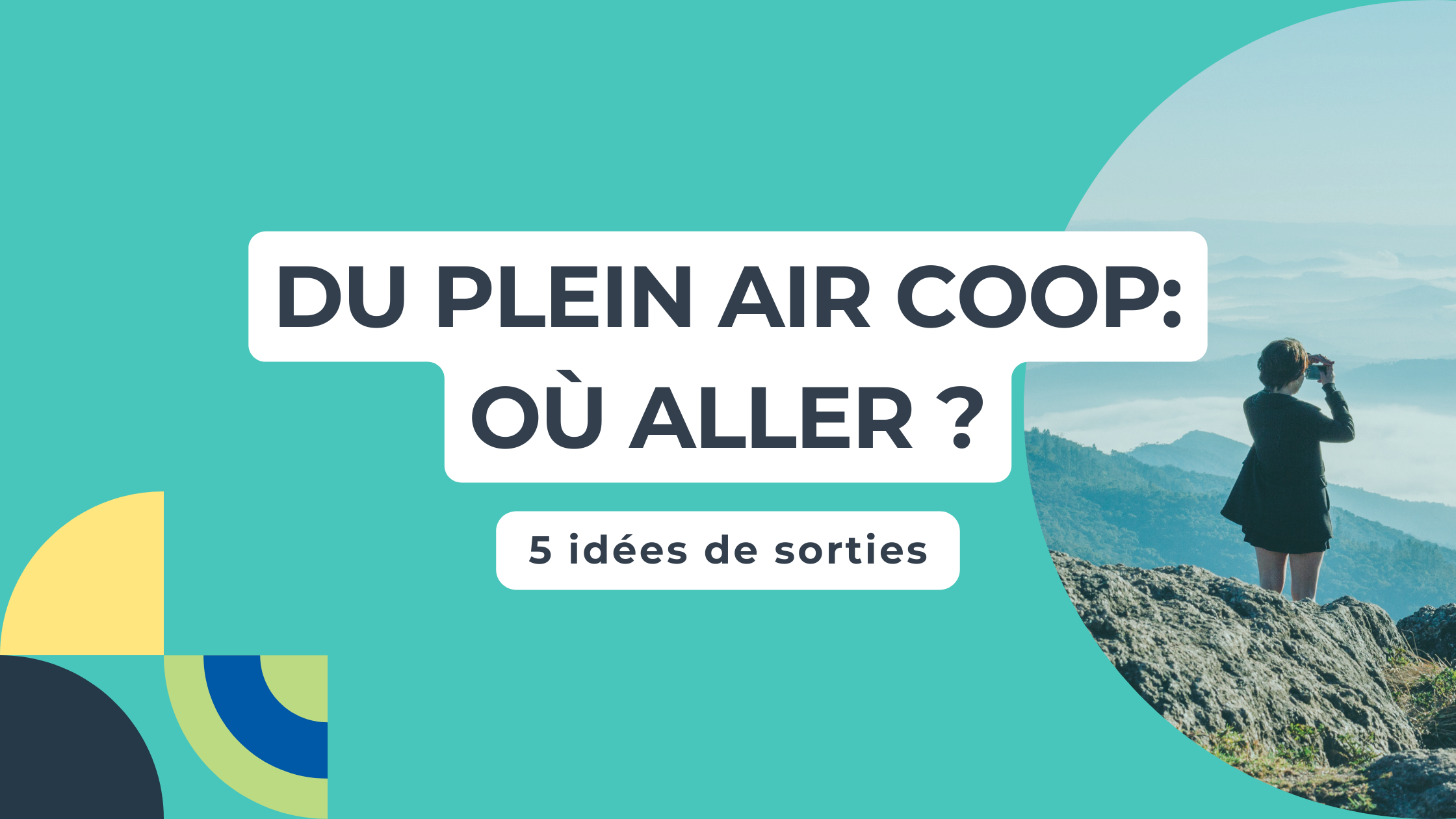 Du plein air coop : où aller ?